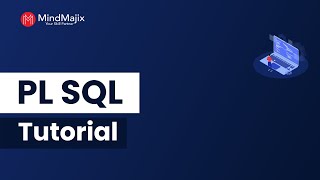 PL SQL Tutorial For Beginners | PL SQL Coding Basics - Mindmajix
