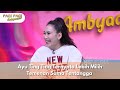 Ayu Ting Ting Ternyata Lebih Milih Temenan Sama Tentangga -  PAGI PAGI AMBYAR  (7/10/24) P1