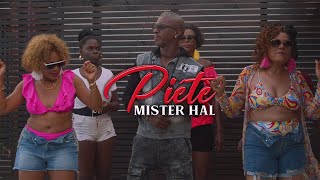 MISTER HAL PIÉTÈ CLIP OFFICIEL