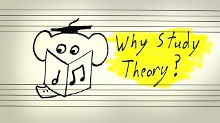 Why Study Music Theory?