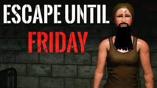 If Only This Game Was As Good as Its Title | Aris Flushes: Escape Until Friday