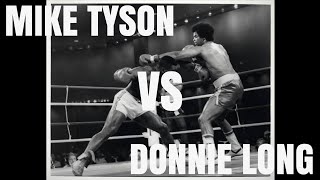 9) Mike Tyson vs Donnie Long