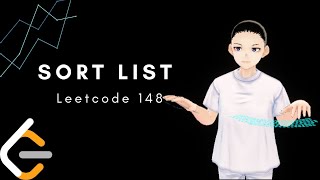 Leetcode 148 - Sort List (JAVA, Solution Explain!)
