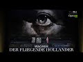 MARCH 14, 2020: Der Fliegende Holländer - MET Opera LIVE in HD