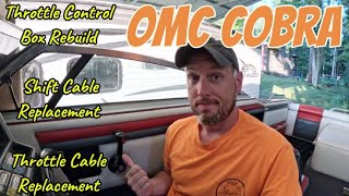 OMC Cobra Throttle Control Rebuild & Shift / Throttle Cable Replacement | 1989 Four Winns Sundowner