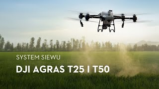 System Siewu DJI Agras T25 i T50