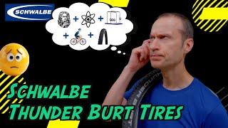 Schwalbe Thunder Burt Mountain Bike Tire Review: XC-Race or Gravel?