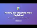 NumPy Broadcasting Rules Explained - Master Array Operations with Different Shapes