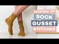 Knitting Socks Tutorial || Picking up gusset stitches without holes