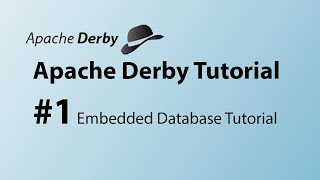 Apache Derby #1 Embedded Database Tutorial | Netbeans
