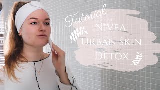 Tutorial || Nivea Urban Skin Detox 🧖🏼‍♀️