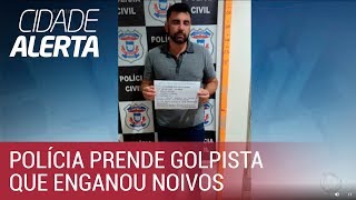 Polícia prende golpista que enganou noivos e fugiu com o dinheiro