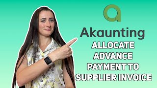 How to allocate or connect supplier advance payment to an invoice on Akaunting?