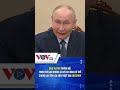 Ông Putin tuyên bố: Trên thế giới không có vũ khí nào có thể chống lại tên lửa siêu vượt âm Oreshnik