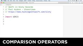 Comparison operators – Swift in Sixty Seconds