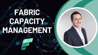 Fabric Capacity Management | Microsoft Fabric