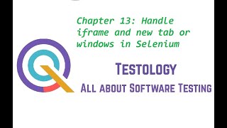 Chapter 13: Handle iframe and new tab or windows in Selenium