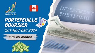 (Mise à jour) Episode 26: Portefeuille Boursier 4ème trimestre 2024 + BILAN ANNUEL | CANADA