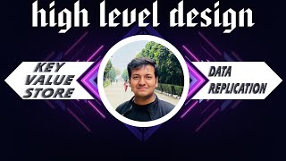 Chapter 5: Data Replication | Design a Key Value Store | High Level Design | System Design Roadmap