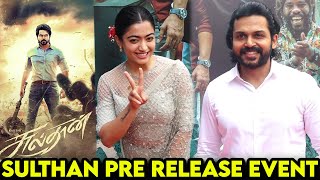 Karthi - Rashmika Mandanna entry at Sulthan Pre Release Event | Sulthan Trailer Launch Dream Warrior