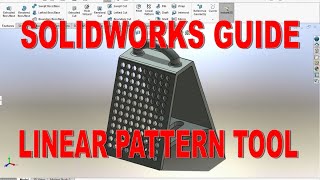 Solidworks Beginner Tutorial - Linear Pattern Tool