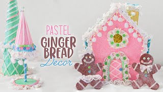 Pastel Gingerbread DIY's | Trash to Treasure | Shabby Chic | How to Christmas Decor