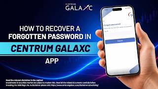 How to Recover a Forgotten Password in the Centrum GalaxC App Quickly | Centrum Finverse Ltd.