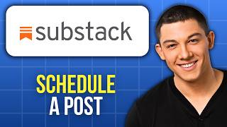 How to Schedule a Post on Substack