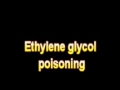 What Is The Definition Of Ethylene glycol poisoning - Medical Dictionary Free Online