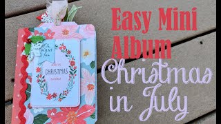 Christmas in July/Easy Mini album with Carta Bella Christmas Flora