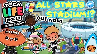 Toca Life World | All Star Stadium! 🌟 (New Location) OUT NOW! 😱