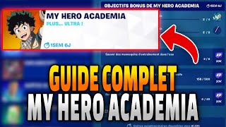 GUIDE COMPLET QUETE MY HERO ACADEMIA SUR FORTNITE CHAPITRE 4 - Défis Quetes Astuce My Hero Academia