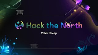 Hack The North 2025 Recap