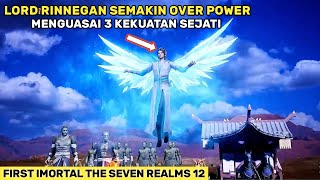 SEMAKIN OVER POWER !! LORD RINNEGAN MENGUASAI 3 KEKUATAN SEJATI - Alur Cerita Donghua FITSR Part 12