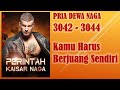 PERINTAH KAISAR NAGA * PRIA DEWA NAGA * 3042-3044