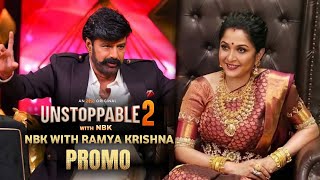 Unstoppable 2 Episode 4 Promo | Balakrishna,Ramya Krishna Unstoppable 2 Promo,Nbk With Unstoppable2