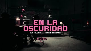 LIT killah, Maria Becerra - En La Oscuridad [Visualizer]