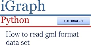 How to read gml file using iGraph python library
