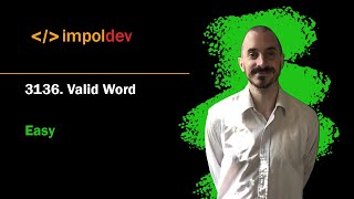Valid Word | LeetCode 3136 - Python (2 Solutions)