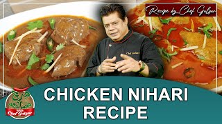 Chicken Nihari Recipe By Chef Gulzar | Mirch Masala | GTV Food