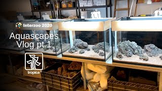 Tropica Interzoo 2020 Aquascapes - Vlog Part 1