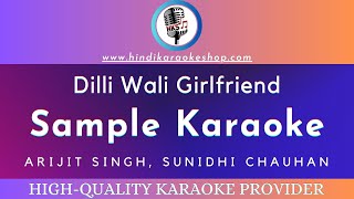 Dilli Wali Girlfriend Karaoke Song With Lyrics | High Quality Karaoke