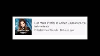 Entertainment Weekly Lisa Marie Presley at Golden Globes for Elvis before death