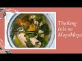 Tinolang Isda na Maya Maya #lutongbahay #food