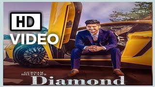 Diamond | (Full HD) | Gurnam Bhullar | Latest Punjabi Songs 2018 | Jass Records | Mol Music
