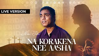 NA KORAKENA NEE AASHA || Live in NYC 24 || Bro. Nissi John || M. Paul Bhaskar || Rev. M P P FRANKLIN