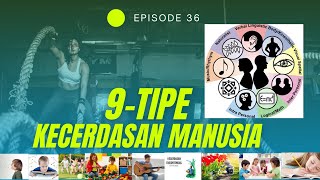 9 Tipe Kecerdasan Manusia