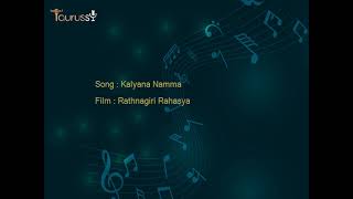 Kalyana Namma  | Rathnagiri Rahasya