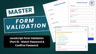 Match Password & Confirm Password | JavaScript Form Validation Part 6 💻