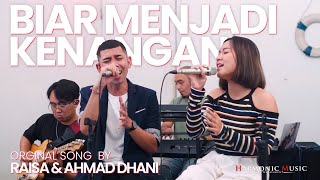 BIAR MENJADI KENANGAN - RAISA, AHMAD DHANI (LIVE COVER) HARMONIC MUSIC